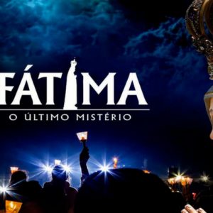 “Fátima – O Último Mistério” estreia no Cinemark