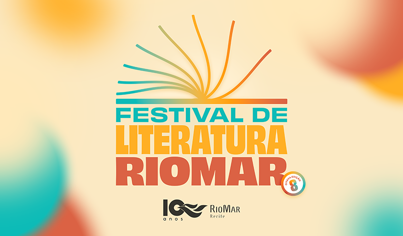 É hoje! Festival RioMar de Literatura promete surpreender 