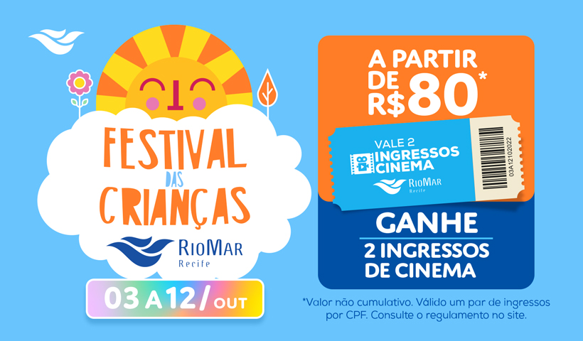 Festival das Crianças RioMar com ingressos de cinema de brinde