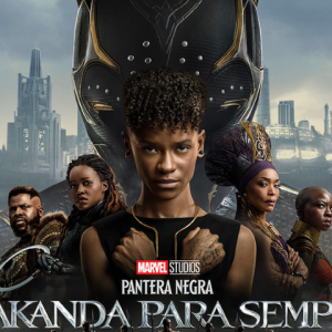 “Pantera Negra: Wakanda Forever” tem pré-estreia liberada 