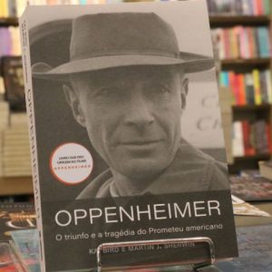 Oppenheimer: garanta o livro sobre o pai da bomba atômica